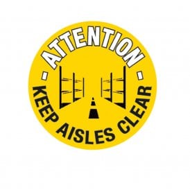 Floor Marker Graphic Sign: ATTENTION KEEP AISLES CLEAR