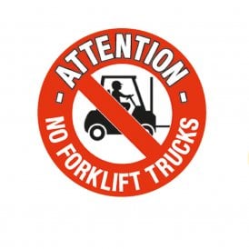 Floor Marker Graphic Sign: ATTENTION NO FORKLIFT TRUCKS