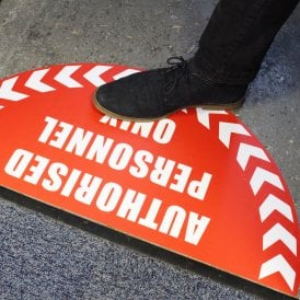 Large Half Circle Floor Marker Graphic Sign: AUTHORISED PERSONNEL ONLY