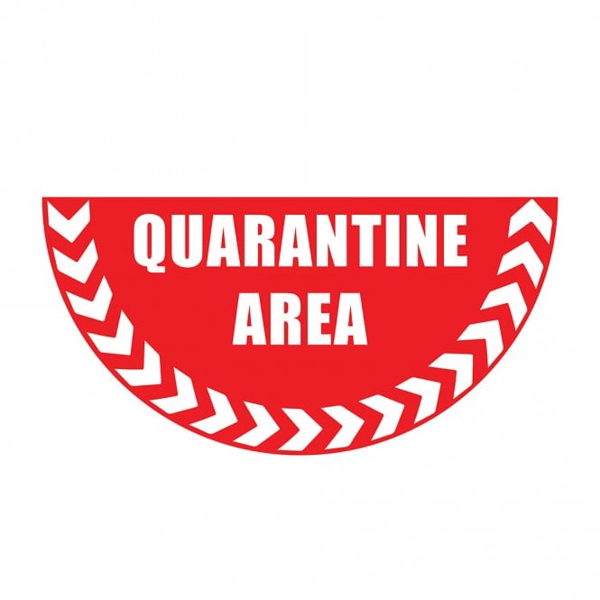 Large Half Circle Floor Marker Graphic Sign: QUARANTINE AREA