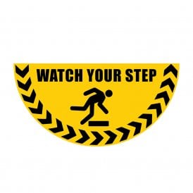 Large Half Circle Floor Marker Graphic Sign: WATCH YOUR STEP